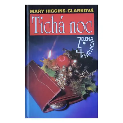 Tichá noc (Mary Higgins Clark) (slovensky)