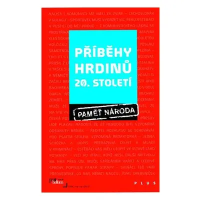 Příběhy hrdinů 20. století (Adam Drda)