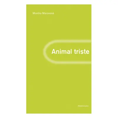 Animal triste (Monika Maronová)