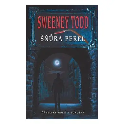 Sweeney Todd: Šňůra perel (Hana Kneblová)