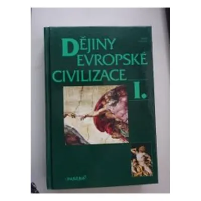 Dějiny evropské civilizace. (Kateřina Charvátová)