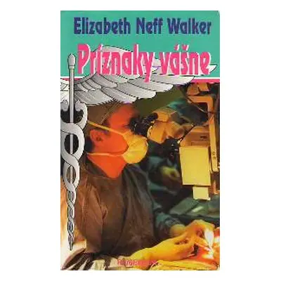 Príznaky vášne (Elizabeth Neff Walker) (slovensky)