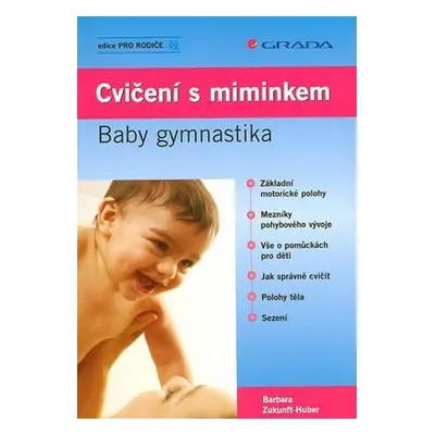 Cvičení s miminkem (Barbara Zukunft-Huber)