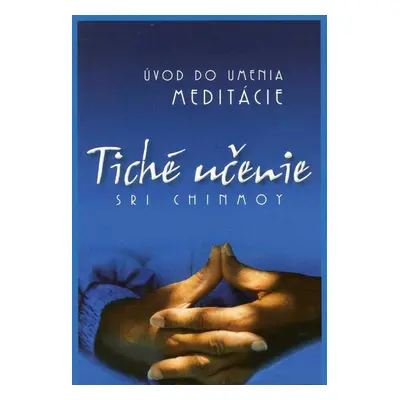 Tiché učenie (Sri Chinmoy) (slovensky)