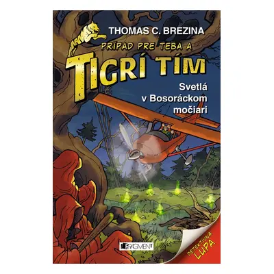 Tigrí tím Svetlá v Bosoráckom močiari (Thomas C. Brezina) (slovensky)