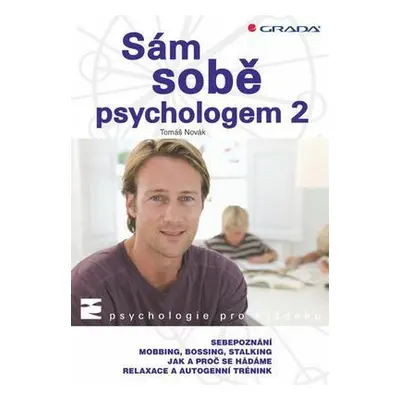 Sám sobě psychologem 2 (Tomáš Novák)