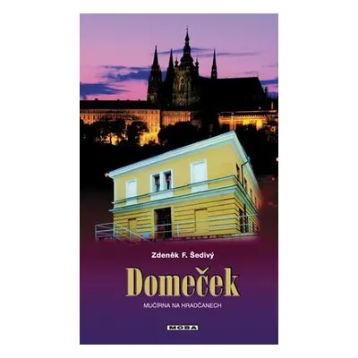 Domeček (Zdeněk F. Šedivý)