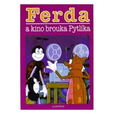 Ferda a kino brouka Pytlíka (Matouš Kryštof)