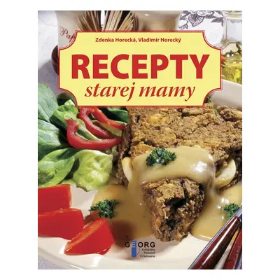 Recepty starej mamy (Zdenka Horecká) (slovensky)