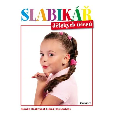 Slabikář dětských účesů (Blanka Hašková)