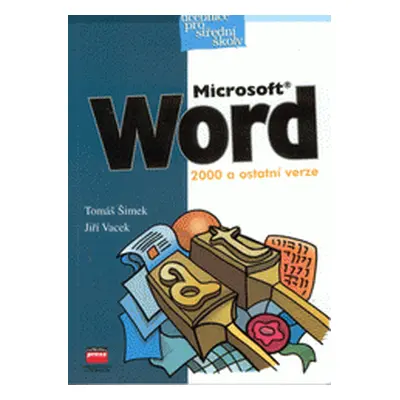 Microsoft Word 2000 a ostatní verze (Tomáš Šimek)