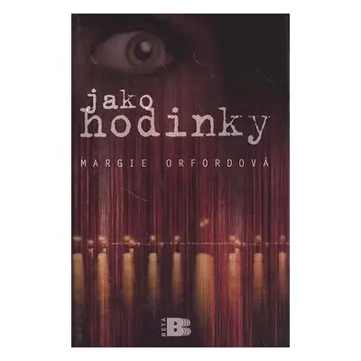 Jako hodinky (Margie Orfordová)