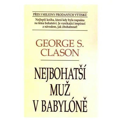 Nejbohatší muž v Babylóně (Clason, George)