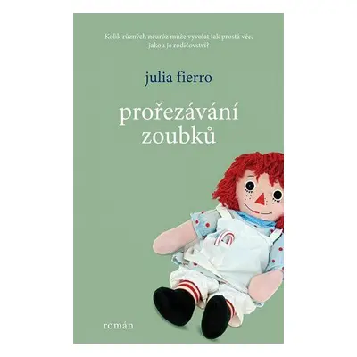 Prořezávání zoubků (Fierro Julia)