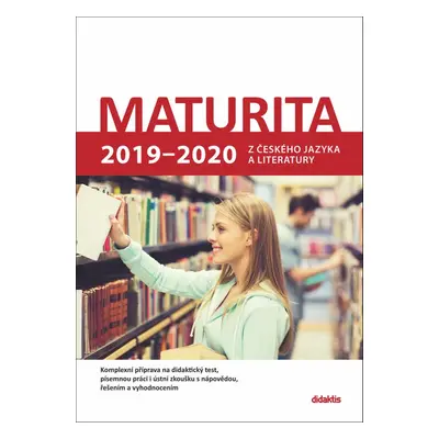 Maturita 2019-2020 z českého jazyka a literatury (Mgr. Petra Adámková)