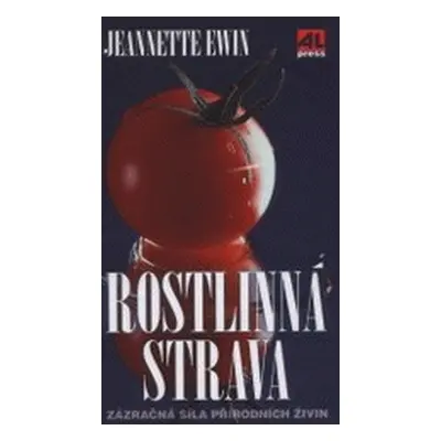 Rostlinná strava (Jeannette Ewin)