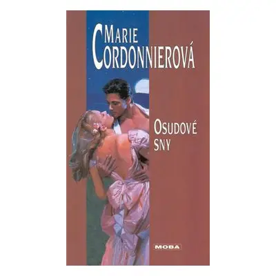 Osudové sny (Marie Cordonnierová)