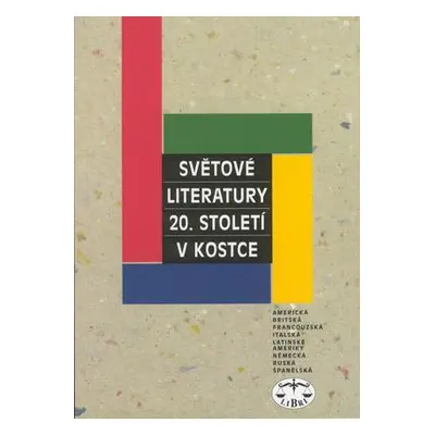 Světové literatury 20. století v kostce (Ivo Pospíšil)