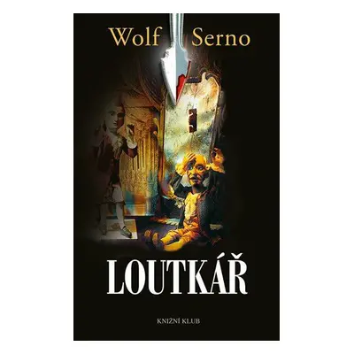 Loutkář (Serno Wolf)