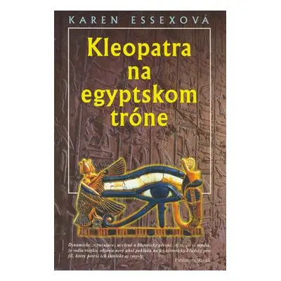 Kleopatra na egyptskom tróne (Karen Essex) (slovensky)