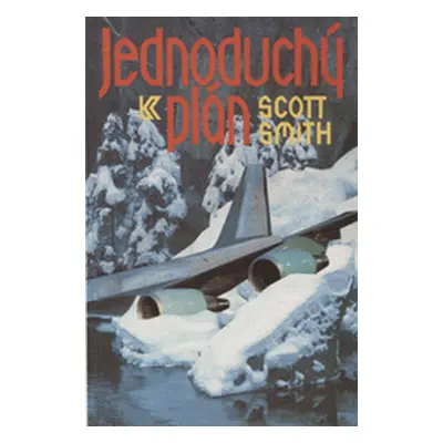 Jednoduchý plán (Scott Smith)