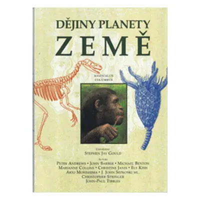 Dějiny planety země (Gould Stephen Jay)