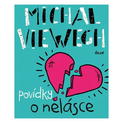 Povídky o nelásce (Michal Viewegh)