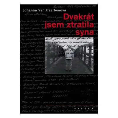 Dvakrát jsem ztratila syna (Johanna Hendrika van Haarlemová)