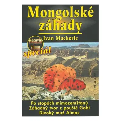 Mongolské záhady (Ivan Mackerle)