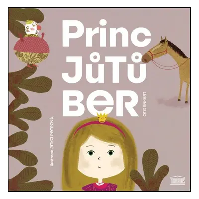 Princ Jůtůber (Oto Linhart)