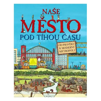 Naše město pod tíhou času (Peter Kent)