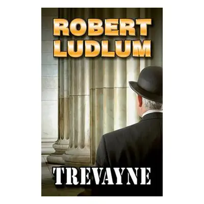 Trevayne - Robert Ludlum (Robert Ludlum)