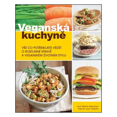 Veganská kuchyně (Gerrie Lynn Adams)