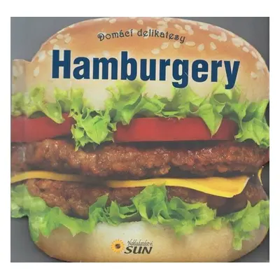 Hamburgery - Domací delikatesy