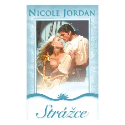 Strážce (Nicole Jordan)