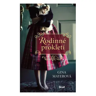 Rodinné prokletí (Gina Mayerová)