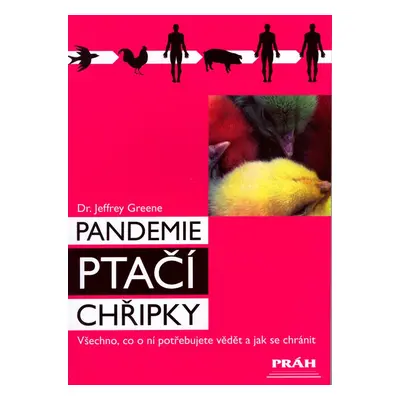 Pandemie ptačí chřipky (Greene Jeffrey)