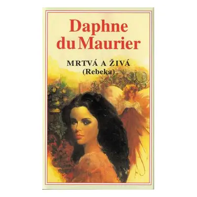 Mrtvá a živá (Daphne du Maurier)