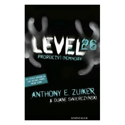 Level 26: Proroctví temnoty (Anthony E. Zuiker)