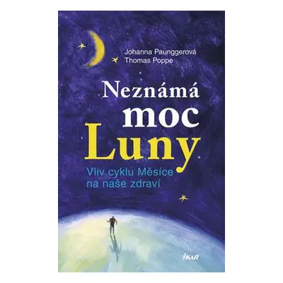 Neznámá moc Luny (Johanna Paunggerová)