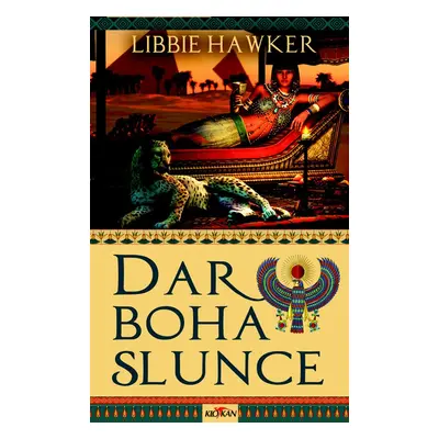 Dar Boha slunce (Libbie Hawker)