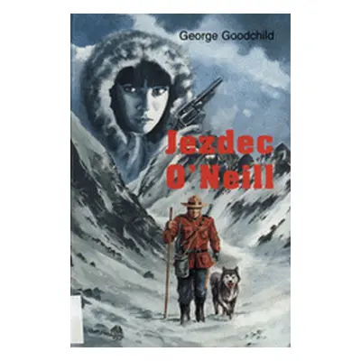 Jezdec O Neill (George Goodchild)