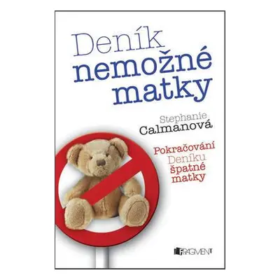 Deník nemožné matky (Stephanie Calmanova)