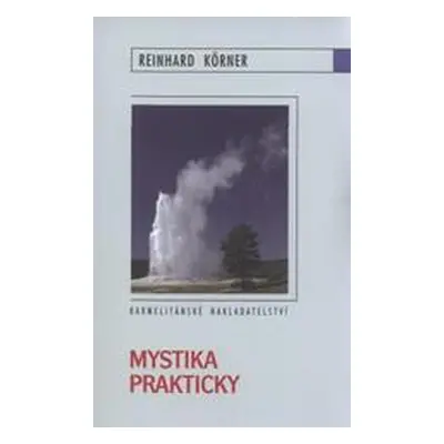 Mystika prakticky (Mašátová, Lucie )