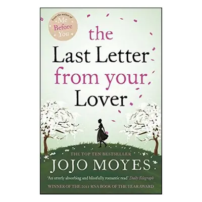 The last Letter from Your Lover (Jojo Moyes) (EN)