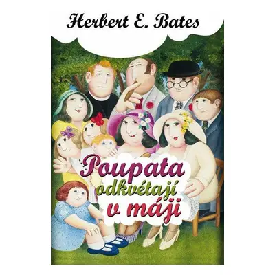 Poupata odkvétají v máji (Bates Herbert E.)