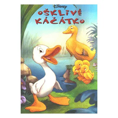 OŠKLIVÉ KÁČÁTKO (Disney)