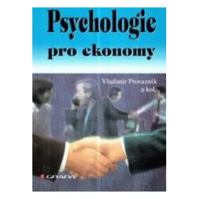 Psychologie pro ekonomy (Vladimír Provazník)