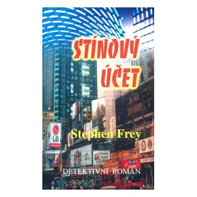 Stínový účet (Stephen W. Frey)