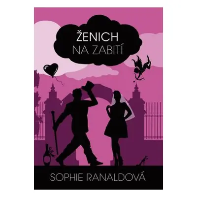 Ženich na zabití (Sophie Ranaldová)